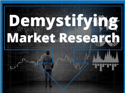 Demystifying Market Research